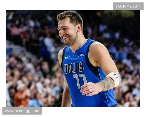 东契奇近期表现惊艳圆梦三双差之毫厘场均数据令人瞩目